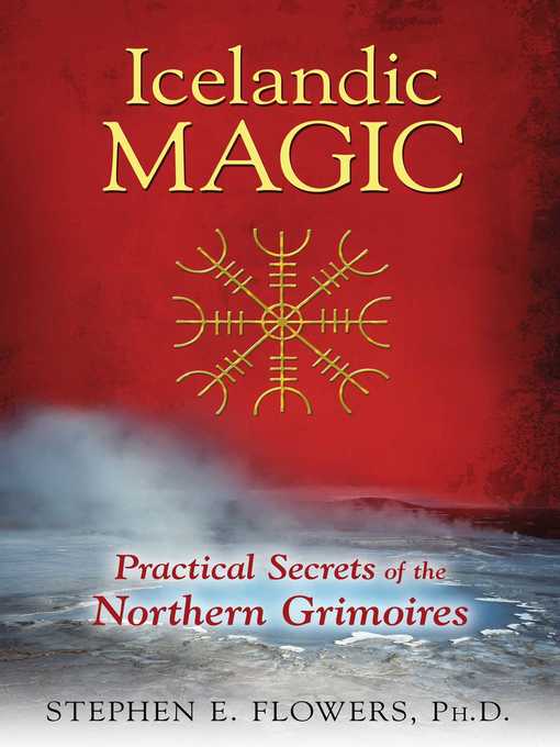 Title details for Icelandic Magic by Stephen E. Flowers - Available